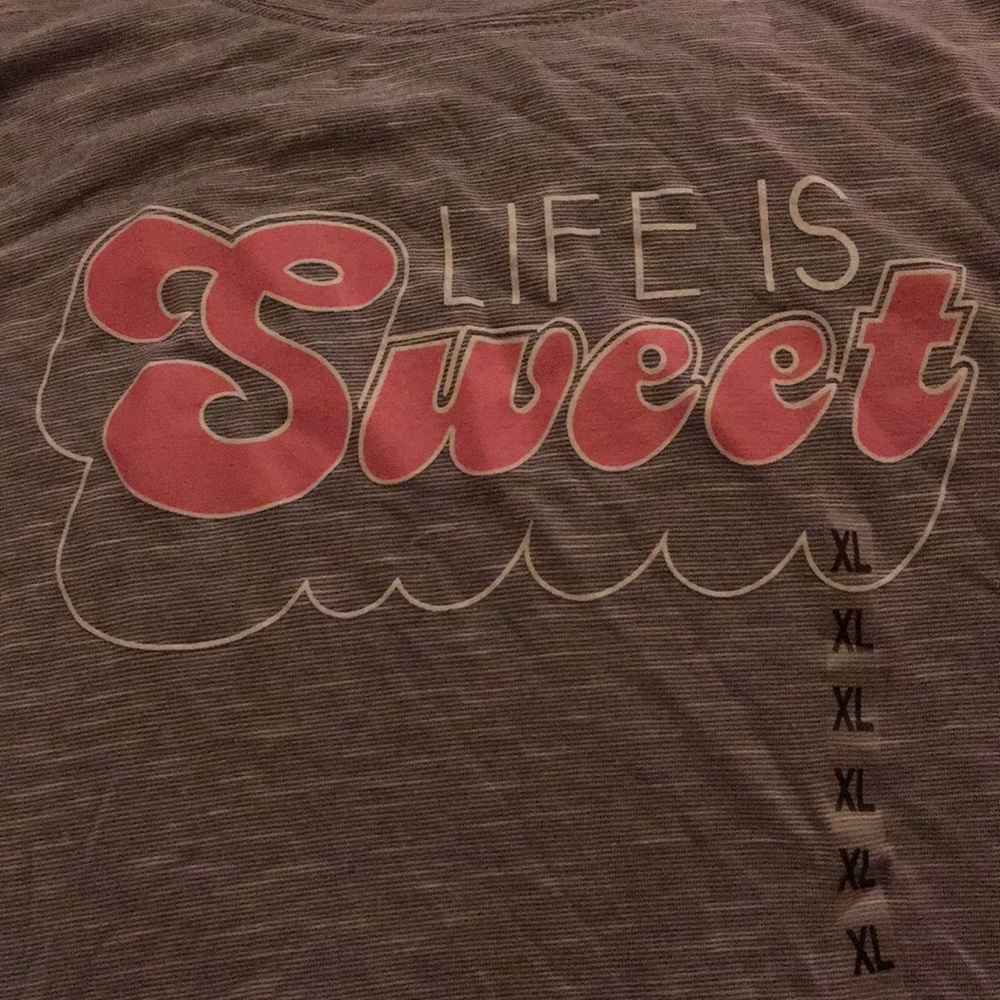 I am selling this shirt and it says life is sweet